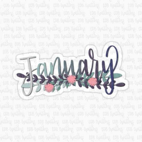 Cute January sticker. Redbubble | Month | January | Stickers | Laptop Stickers | Birthday Month | CDBCreations #redbubble #january #birthday #stickers #month #handlettering #CDBCreations January Calligraphy, January Stickers, January Month, Month January, Month Stickers, January Birthday, Stickers Laptop, Birthday Stickers, Birthday Month