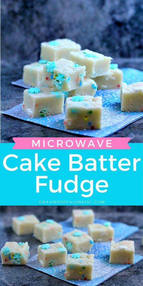 White Chocolate Fudge Recipes, Cake Batter Fudge, Chocolate Fudge Recipe, Recipe Cheesecake, Homemade Fudge Recipes, Microwave Fudge, Microwave Cake, White Chocolate Fudge, Fudge Recipes Chocolate