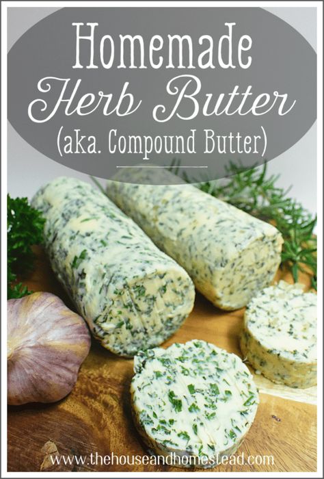 Veggie Christmas, Flavored Butter Recipes, Butter Recipes Homemade, Compound Butter Recipe, Fresh Herb Recipes, Cooking With Fresh Herbs, Spiced Butter, Basil Recipes, Flavored Butter