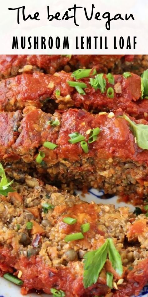 The best vegan mushroom lentil loaf recipe loaded with meaty mushrooms, oats, veggies and fresh herbs covered in a blanket of smooth Italian tomato sauce. Healthy, filling, meatless, oil-free and super tasty. Lentil Loaf Recipe, Vegan Lentil Loaf, Lentil Meatloaf, Veggie Loaf, Meatless Meatloaf, Vegan Meatloaf, Lentil Loaf, Italian Tomato Sauce, French Lentils