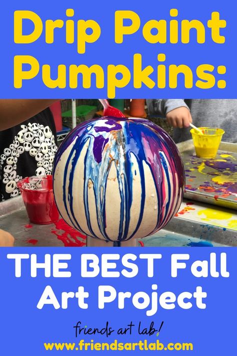 Paint Drip Pumpkins, Drip Pumpkin Painting, Drip Painting Pumpkins, Preschool Pumpkin Painting, Paint Pouring Pumpkins, Drip Paint Pumpkin, Fall Process Art, Fall Activity For Kids, Pumpkin Art Project