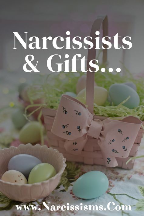 Narcissists And Birthdays, Gifts For Narcissists, Light Worker, Soul Retrieval, Bad Gifts, Narcissistic Behavior, Narcissism, Buying Gifts, Boundaries