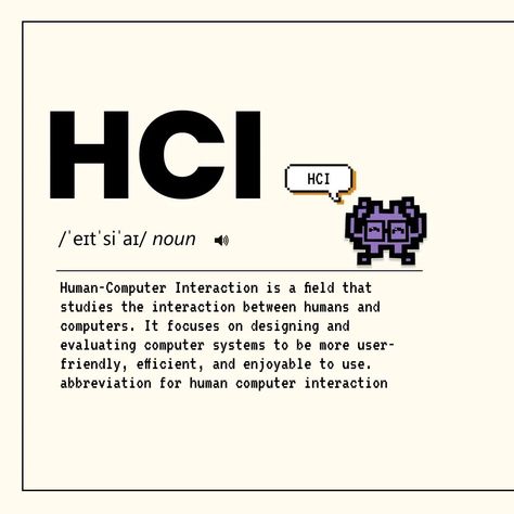 The language of design can be complicated to learn but the design terms in our language are very easy to remember. So Droid 👾 is here with the 'Design Word of the Week'. 🔠 This week's word is 'HCI'. It stands for Human-Computer Interaction 👤🖥. HCI is a field that studies the interaction between humans 👥 and computers 💻📱. It focuses on designing 🎨 and evaluating 📊 computer systems to be more user-friendly, efficient, and enjoyable to use. HCI professionals consider how people use technology 🤳... Human Computer Interaction, Micro Interaction, Drone Logo, Human Computer, Human Interaction, Computer System, Interactive Design, Computer, Technology