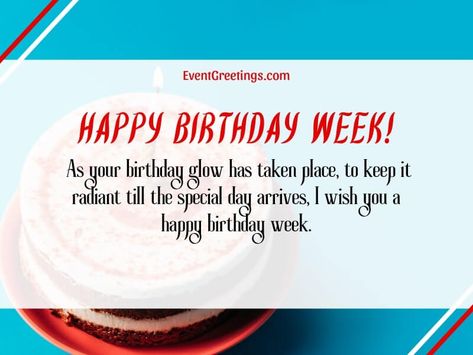 25 Best Happy Birthday Week Quotes And Messages Happy Birthday Week Quotes, Its My Birthday Week Quotes, Happy Birthday Week Wishes, Birthday Week Quotes For Him, Birthday Week Quotes, Birthday Week Ideas, Happy Birthday Week, Countdown Quotes, Celebrating Birthday