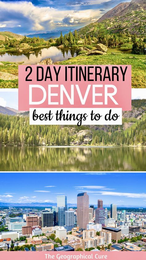 Pinterest pin for 2 days in Denver itinerary Denver Itinerary, Day Trips From Denver, Weekend In Denver, Trip To Colorado, Denver Travel, Museum Guide, Denver Botanic Gardens, Mile High City, Denver Art Museum