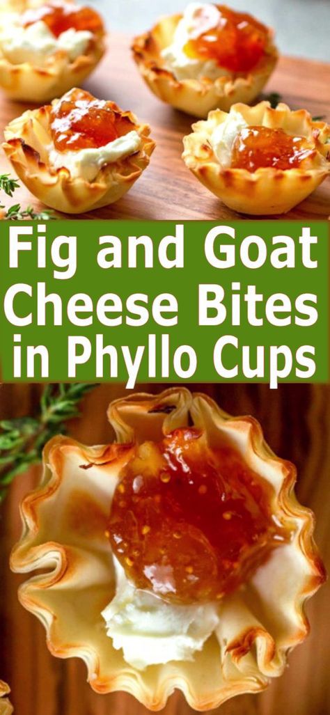 Goat Cheese Bites, Fig And Goat Cheese, Phyllo Cups, Easy Appetizers, Finger Foods Easy, Cold Appetizers, Cheese Bites, Holiday Appetizers, Finger Food Appetizers