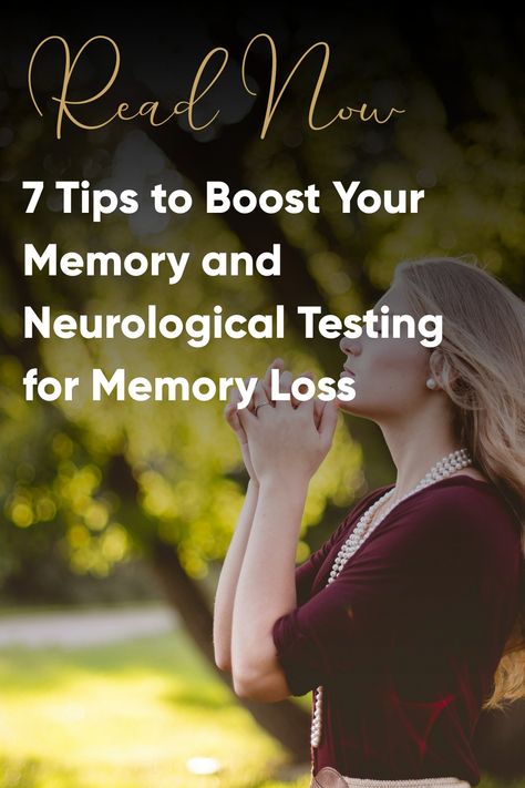 "Read Now: 7 Tips to Boost Your Memory and Neurological Testing for Memory Loss" How To Improve Memory, Vitamins For Memory, Neurological Assessment, Improve Brain Power, Memory Supplements, Brain Exercises, Memory Exercises, English Knowledge, Improve Your Memory