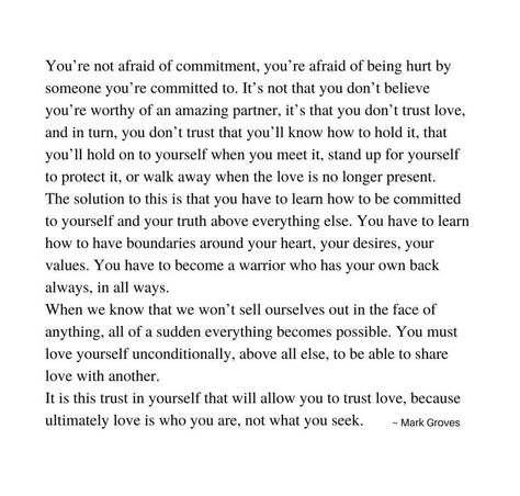 Commitment Quotes, Lost Myself Quotes, Afraid Of Love, Afraid Of Commitment, In My 20s, Commitment Issues, Get Engaged, Trust Love, Stand Up For Yourself