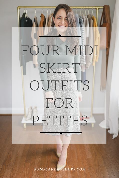 Four Petite Friendly Midi Skirt Outfits | Pumps & Push Ups Midi Skirts For Short Women, Midi Outfits Skirt, Shoes Midi Skirt, Best Shoes For Midi Skirts, Midi Skirt Outfit Petite, High Waisted Midi Skirt Outfits, Midi Skirt Business Outfit, Midi Skirt Capsule Wardrobe, Long Skirt Outfits For Petite Women