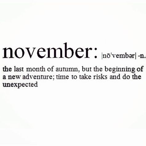 Goodbye for now October. Hello November... It' time to take risks, go on new adventures, and do the unexpected ❤🎃🍁☕ XoXo WYNK* #wynkboutique #november #love #autumn #fall #leaves #new #risk #time #adventures #sunday #xoxo #coffee #quotes Sweet November Quotes, Thanksgiving Fitness, Welcome November, November Quotes, October Country, Sweet November, L M Montgomery, Hello November, Scorpio Woman