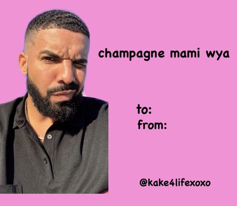 Drake Valentines, Drake Funny Pictures, Drizzy Drake Funny, Cheesy Valentines Day Cards, Valentine Meme, Cheesy Valentines, Drake And 21 Savage Memes, Drake And 21 Meme, Drake Funny