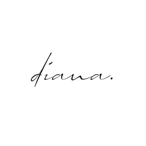 Diana Name Tattoo, Diana Name, Diana Tattoo, Son Tattoos, Tattoo For Son, Name Tattoo, Name Tattoos, Dope Tattoos, I Tattoo