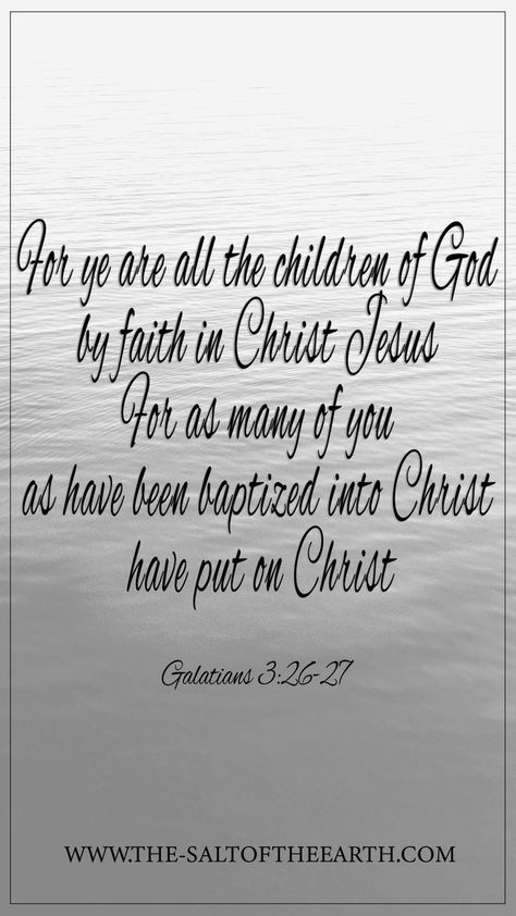 In Galatians 3:26-27 it is written, that by faith in Christ Jesus you have become a child (a son) of God. Because for as many have been baptized into Christ have put on Christ. What does this mean? Click the link to read the article |Bible verse | Scriptures | Scripture To Read, Baptism Verses, Son Of God, Christian Blogs, What Happens When You, Put On, Bible Verse, Bible Study, Jesus Christ