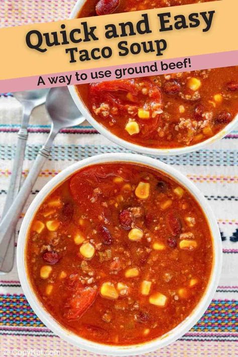 Quick and Easy Taco Soup is perfect for a weeknight dinner! Get the easy recipe with ground beef, taco seasoning, corn, beans, and tomatoes. Taco soup is simple to make in one pot on the stove top! Brown the hamburger meat, add the rest of the ingredients, and simmer. Ready to eat in 30 minutes or less. #tacosouprecipe #quickrecipe #souprecipeseasy #easysouprecipes #mexicanrecipe Quick And Easy Taco Soup, Easy Taco Soup Recipe, Beef Taco Seasoning, Ground Beef Taco Seasoning, Taco Soup Recipe Easy, Recipe With Ground Beef, Beans And Tomatoes, Ground Beef Taco, Easy Taco Soup