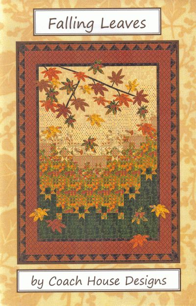 Leaves Quilt Pattern, Leaves Quilt, Fall Quilt Patterns, Sunflower Quilts, Cottage Quilt, Beginner Quilt Patterns, Fall Quilts, Halloween Quilts, Coach House