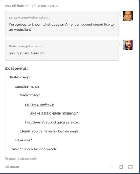 tumblr funny, america, bald eagles, australia, american accent, australian accent, funny tumblr text post Australia Tumblr, Funny America, Australian Accent, Australia Funny, America Funny, Funny Tumblr, American Accent, Happy Birthday Quotes Funny, Super Funny Quotes