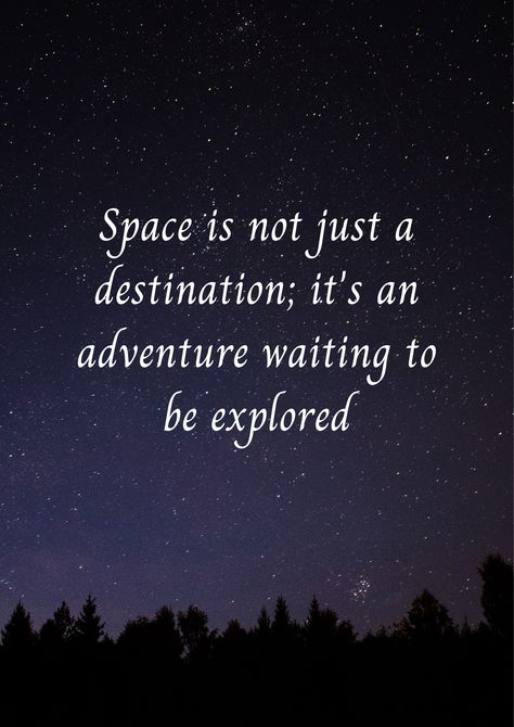 Quotes About Space, Ship Quotes, Space Quotes, Bulletin Journal, Explore Quotes, Space Wallpaper, Writing Board, Soulmate Love Quotes, S Quote