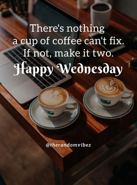 Wednesday Coffee Quotes, Wednesday Sayings, Funny Wednesday, Wednesday Prayer, Wednesday Coffee, Wednesday Morning Quotes, Wednesday Quotes, Best Positive Quotes, Everyday Quotes