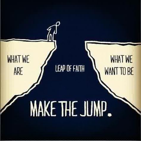 Make the Jump Good Quotes, Fear Of Flying, Career Quotes, Leap Of Faith, Plot Twist, Motivational Quotes For Life, Psych, The Words, Inspire Me