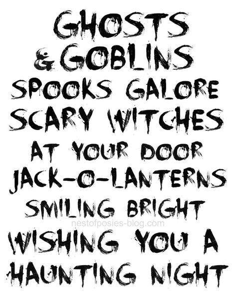 Halloween Sayings Quotes Free Printable, Halloween Quotes And Sayings Cute, Halloween Sayings For Cards, Vintage Halloween Prints, Printable Halloween Decorations, Halloween Sayings, Ghosts And Goblins, Scary Font, Halloween Poems