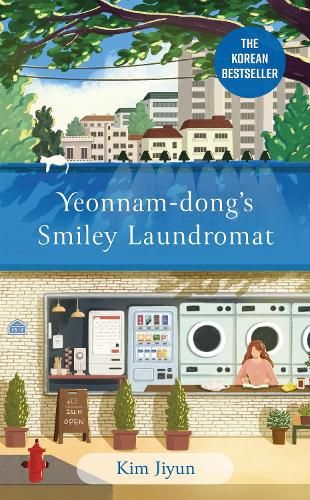 Yeonnam-dong's Smiley Laundromat by Kim Jiyun, Shanna Tan | Waterstones Asian Books, Kim Tan, Book Baskets, Unread Books, Recommended Books To Read, Contemporary Fiction, Japanese Books, Literature Books, A Notebook