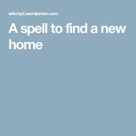 A spell to find a new home New Home Spell, Home Spells, Witchy Spells, Candle Meaning, White Magic Spells, Hoodoo Spells, Money Spells That Work, Tips For Happy Life, I'm Jealous