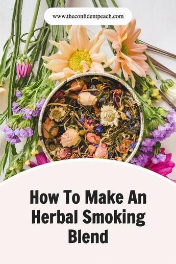 Smokable Herbs And Flowers, Herbal Blunts Recipes, Smokeable Herbs Blends, Smokable Herb Blends Recipe, Smokable Herb Blends Diy, Herbal Joints, Smokable Herb Blends, Smokeable Herbs, Burn Bay Leaves