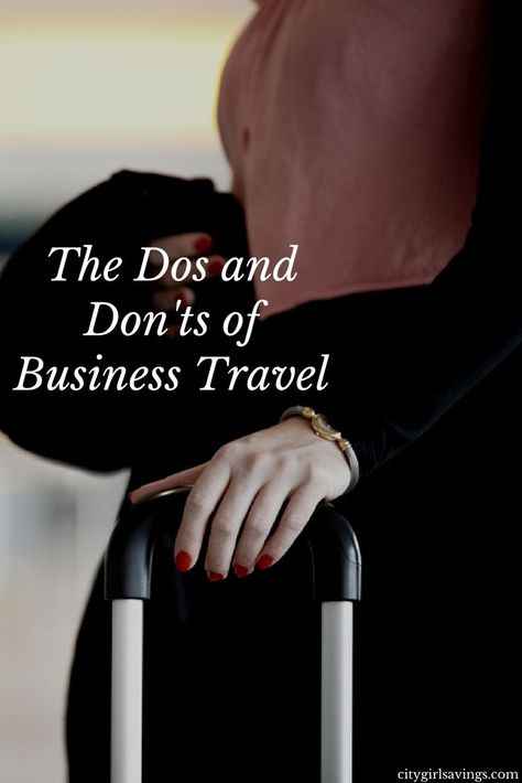 Traveling For Work Tips, Packing For A Business Trip Woman, Business Travel Tips, Work Travel Tips, Packing Business Trip Woman, Travel For Work Outfits, Packing For Work Trip, Business Trip Packing List Woman, Business Trip Outfits