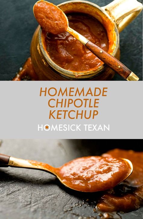 Spicy chipotle ketchup is simple to make at home | Homesick Texan Chipotle Ketchup, Diy Chipotle, Cooked Tomatoes, Homemade Ketchup Recipes, Homesick Texan, Southwest Recipes, Spicy Ketchup, Homemade Chipotle, Ketchup Sauce