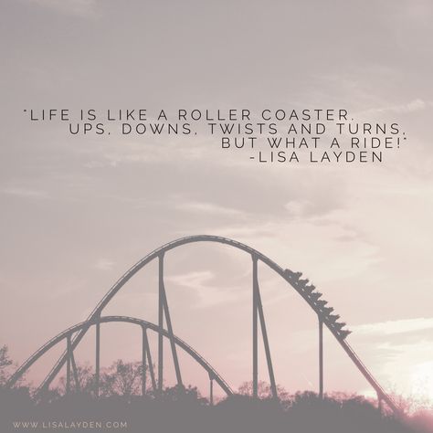 “Life is like a roller coaster. Full of ups, downs, twists and turns but what a ride!” – Lisa Layden  Are you enjoying the ride?  ‘Til next time remember Life is happening BY you, not TO you™ Rollercoaster Quotes, Roller Coaster Quotes, Coaster Quotes, Life Is A Rollercoaster, Ride Quotes, Parenthood Quotes, Zack Knight, Riding Quotes, Life Is Beautiful Quotes