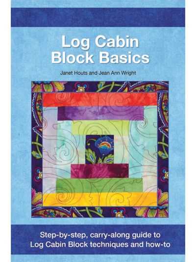 Log Cabin Block Basics Half Log Cabin, Traditional Log Cabin, Log Cabin Block, Log Cabin Blocks, Quilt Book, Modern Quilt Blocks, Log Cabin Quilt Blocks, Big Block Quilts, Book Log