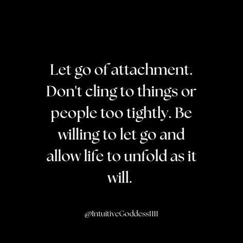 🌿✨ Let go of attachment. Release the need to cling to things or people too tightly. Embrace the beauty of letting go and allow life to unfold in its own wondrous way. Trust the journey, and remember, sometimes the best moments happen when you surrender and let life flow. #LetGo #EmbraceChange #TrustTheProcess #MindfulnessMonday ✨🌿 Letting Go Of Attachment, Let Go Of Attachment, Trust The Journey, Embrace Change, Best Moments, Happy Words, Trust The Process, Let Go, My Way