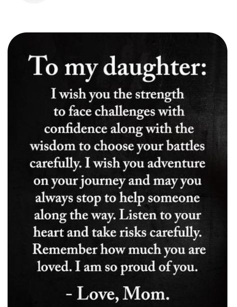 To My Senior Daughter, My Senior Daughter, Prayer For Daughter, Senior Year Quotes, Choose Your Battles, Dear Daughter, Healthy Marriage, Year Quotes, Take Risks