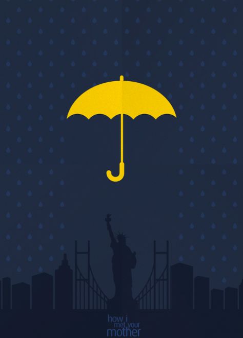 How I Met Your Mother (2005–2014) ~ Minimal TV Series Poster by Dany Chasez #amusementphile Wallpaper Iphone Yellow, Mother Wallpaper, Mother Poster, How Met Your Mother, Tv Series Poster, Yellow Umbrella, Series Poster, Mother Tattoos, Mother Art