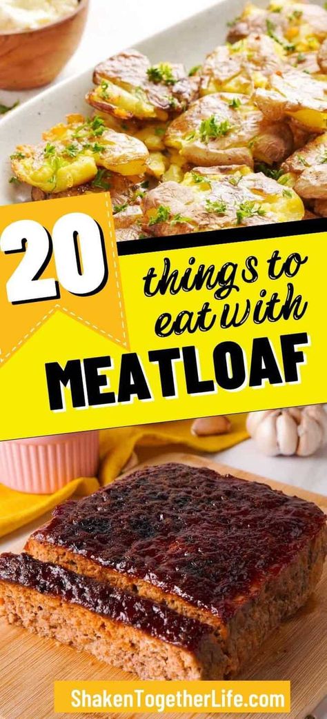 Looking for sides to serve with meatloaf? We are sharing 20 of our favorite side dishes for this classic comfort food recipe! Meatloaf And Sides, Meatloaf Side Dishes Ideas, Side Dishes With Meatloaf, Meatloaf Meals Sides, What To Serve With Meatloaf, Side Dish For Meatloaf, Sides With Meatloaf, Sides To Go With Meatloaf, Meatloaf Sides Dishes