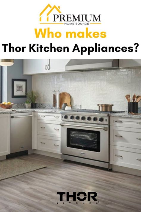 Who makes Thor Kitchen Appliances? Thor Appliances, Gas Oven, Southern California, Thor, The Whole, To Read, Kitchen Design, Kitchen Cabinets, Kitchen Appliances