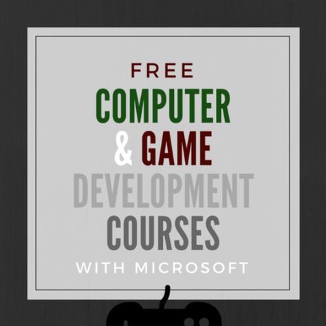 Free Computer & Gaming Coding Courses from Microsoft Game Coding, Free Computer Games, Unity Game Development, Coding Courses, Learn Computer Science, Free Homeschool Curriculum, Free Computer, Game Programming, Learn Computer Coding