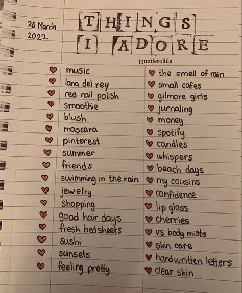 Things I Adore List, Cute Things To Write In A Notebook Ideas, Things To Write About In A Diary, Personalized Diary Ideas, Stuff To Write In Your Notebook, Names I Wish I Had, How To Make Your Notebook Pretty, What I Love About Him List, Note Book Page Ideas