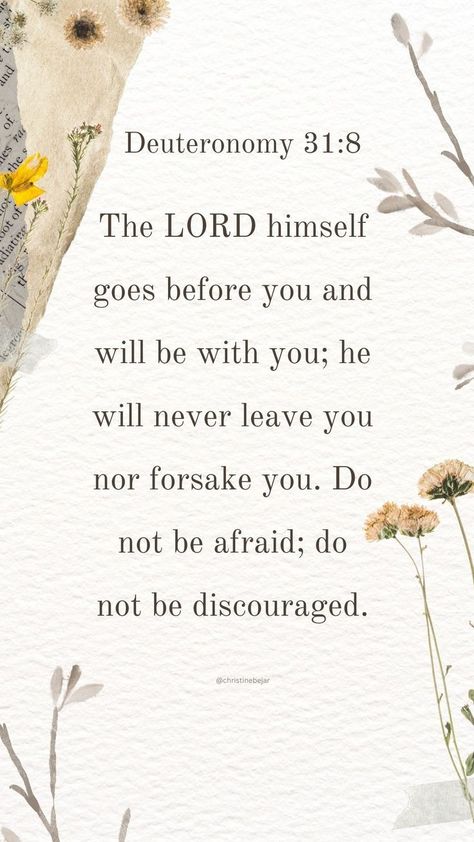 Deuteronomy 31 8, Comforting Bible Verses, Powerful Bible Verses, Bible Study Verses, Bible Motivation, Christian Bible Quotes, Inspirational Bible Quotes, Prayer Scriptures, Biblical Quotes