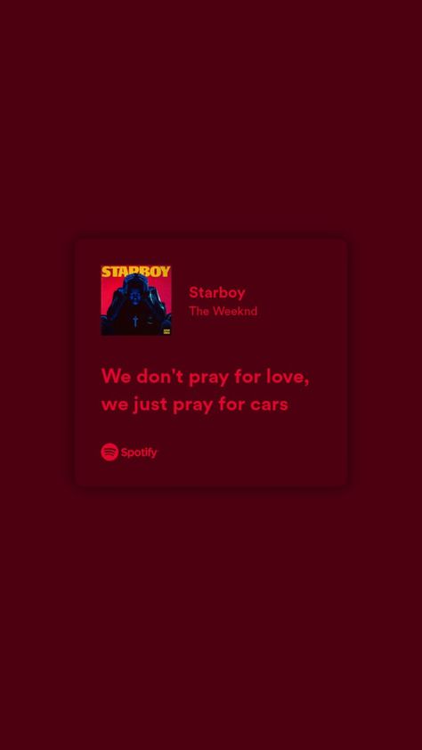 The Weekend Wallpaper Aesthetic, Starboy Lyrics, Starboy The Weeknd, Pray For Love, Therapy Playlist, Instagram Bio Quotes, Love Me Again, Cute Tumblr Wallpaper, Spotify Lyrics