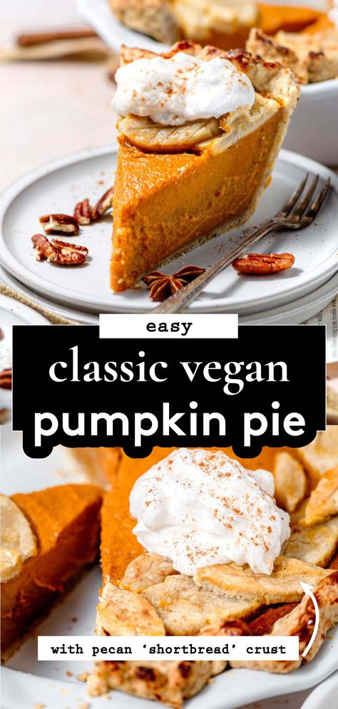 This classic vegan pumpkin pie has a creamy spiced filling and is made with a crispy pecan shortbread-inspired crust. Topped with coconut whipped cream and candied pecans, this vegan pumpkin pie is sure to be a holiday favorite! Perfect for Thanksgiving or any fall / winter celebration, this easy homemade dairy free & eggless pumpkin pie uses coconut milk, maple syrup and cornstarch for creamy sweet slices. Pumpkin Pie With Coconut Milk, Eggless Pumpkin Pie Recipe, Eggless Pumpkin Pie, Vegan Sweet Potato Pie, Vegan Pumpkin Pie Recipe, Vegan Pies, Dairy Free Pumpkin Pie, Vegan Pies Recipes, Gluten Free Pumpkin Pie