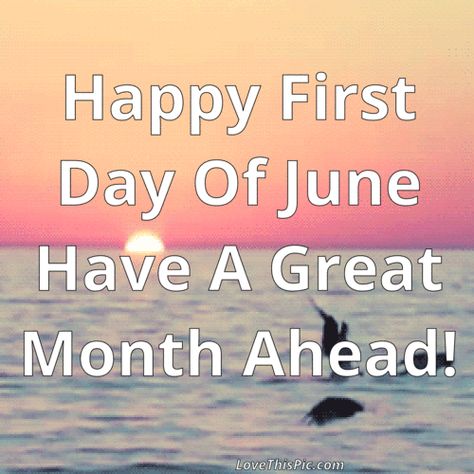 Happy First Day Of June june good morning good morning quotes hello june hello june quotes welcome june welcome hune quotes its june first day of june quotes Welcome June Images, Happy First Day Of June, Bisaya Quotes, June Pictures, June Quotes, Welcome June, Happy Monday Quotes, Happy June, Hello June