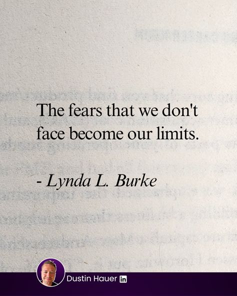 The fears that we don't face 
become our limits. 
- Lynda L. Burke

===

Our hopes, dreams, and aspirations
are on the other side of fear.

Fear is that barrier. 
That limit.

===
Don't get comfortable in the comfort zone.
===

Face your fears 
and learn and 
grow. Facing Fears Quote, Face Your Fears Quotes, Fear Is An Illusion, Other Side Of Fear, Facing Fear, Face Your Fears, Fear Quotes, The Comfort Zone, Learn And Grow