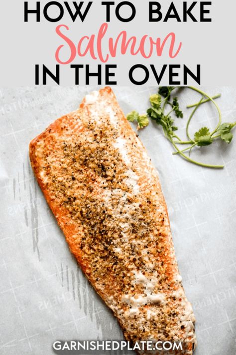 For a simple, healthy and delicious dinner you just can't go wrong with baked salmon! This simple tutorial will teach you how to bake salmon in the oven for the perfect easy meal! #garnishedplate #howto #bake #salmon #bakedsalmon #oven via @garnishedplate Salmon Filet Recipe, How To Bake Salmon, Baked Salmon Filets, Salmon In The Oven, Bake Salmon, Salmon Recipes Oven, Oven Salmon, Oven Baked Salmon, Salmon Fillet