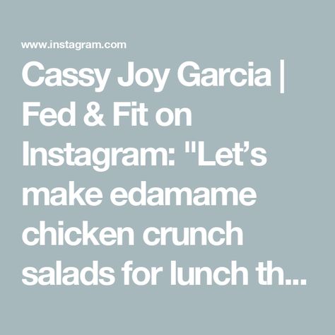 Cassy Joy Garcia | Fed & Fit on Instagram: "Let’s make edamame chicken crunch salads for lunch this week! Recipe + nutrition info are below.

For the chicken marinade: 
1 lb boneless, skinless chicken thighs 
5 ounces coconut aminos 
juice of one lime

For the quinoa: 
3/4 cup quinoa
1 cup chicken broth
1 teaspoon olive oil
pinch sea salt

For the salad: 
1.5 cups shredded purple cabbage
1 red bell pepper, diced
1/5 cups shredded carrots
1/5 cups thawed edamame beans
*the cooked quinoa from above
juice of 1 lime
1 teaspoon sea salt
1/2 teaspoon black pepper
1/4 cup slivered almonds, for garnish
1 lime, cut into wedges, for garnish

Directions: 
1. Pour the coconut aminos and lime juice over the chicken thighs in a large bowl or container. let it marinade for 1 hour to 24 hours. Grill over Edamame Chicken, How To Make Edamame, Peanut Sauce Dressing, Ginger Peanut Sauce, Salads For Lunch, Shelled Edamame, Thai Crunch Salad, Crunchy Veggies, Crunch Salad