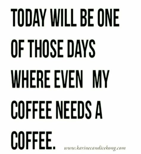 Monday coffee rough busy day One Of Those Days, Day Quotes, My Coffee, Visual Statements, Busy Day, Those Days, Coffee Quotes, Coffee Humor, Quotes Funny