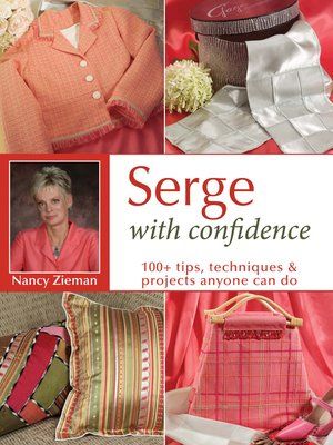 Nancy Zieman · OverDrive (Rakuten OverDrive): eBooks, audiobooks and videos for libraries Serger Tutorial, How To Make Resin Jewelry, Confidence Books, Nancy Notions, Sewing With Nancy, How To Make Resin, Serger Sewing, Nancy Zieman, Types Of Stitches