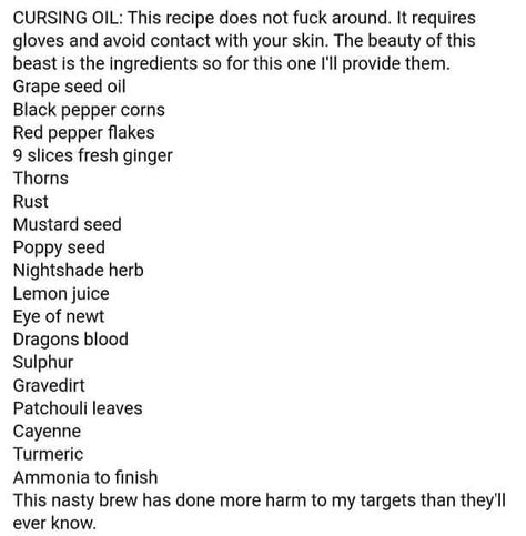 Hoodoo Cursing Oil Recipe, How To Curse An Object, Herbs For Curses, Cursing Witchcraft, Hex Jar Ingredients, Hoodoo Curse Spell, Baneful Ingredients, Curse Spell Ingredients, Cursing Herbs