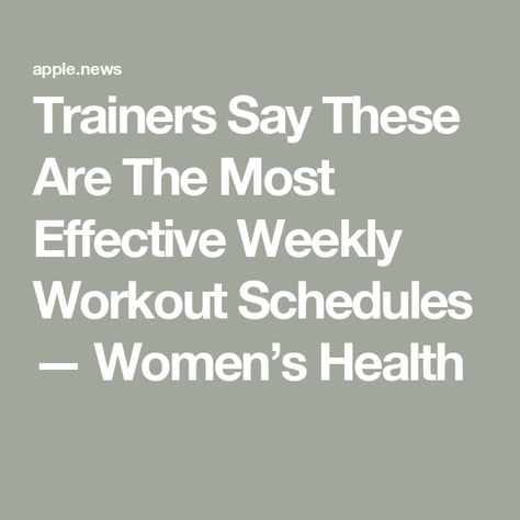 Trainers Say These Are The Most Effective Weekly Workout Schedules — Women’s Health Workout Days Schedule Women, 5 Week Workout Plan At Home, Best Weekly Workout Schedule, Weekly At Home Workout Plan For Women, Weekly Work Out Plan At Home, Weekly Gym Workout Plan For Women Weights, Workout Weekly Schedule For Women, Exercise Schedule For Women, Weekly Workout Schedule For Beginners