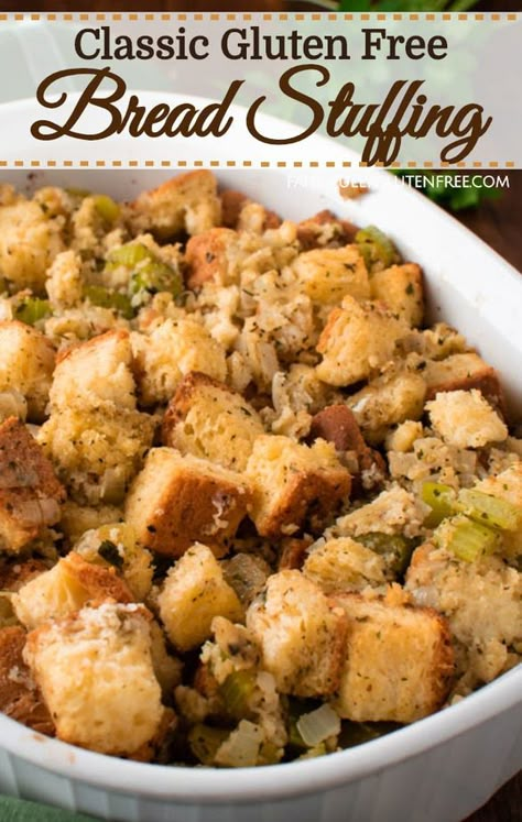 Classic Gluten Free Bread Stuffing - Faithfully Gluten Free Gluten Free Turkey Stuffing, Gf Stuffing, Gluten Free Stuffing Thanksgiving, Stuffing For Thanksgiving, Gluten Free Stuffing Recipes, Gluten Free Dressing, Gf Dinners, Gluten Free Turkey, Bread Stuffing